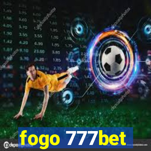 fogo 777bet